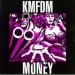 KMFDM - Money